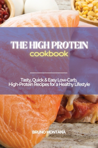 The High-Protein Cookbook