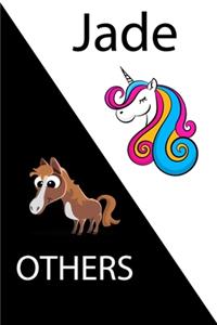 Jade VS OTHERS ( unicorn )