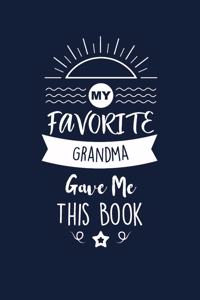 My Favorite Grandma Gave Me This Book