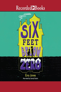 Six Feet Below Zero