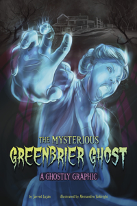 Mysterious Greenbrier Ghost