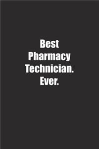 Best Pharmacy Technician. Ever.