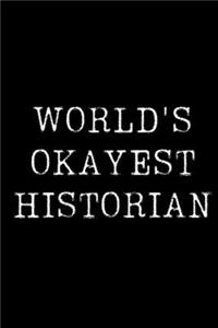World's Okayest Historian