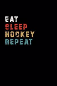 Eat Sleep Hockey Repeat Funny Sport Gift Idea