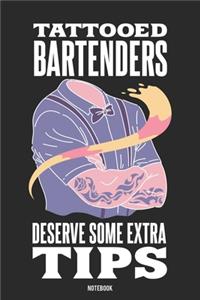 Tattooed Bartenders Deserve Some Extra Tips Notebook