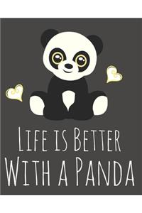 Life is Better With a Panda