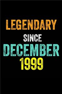Legendary Since December 1999