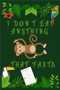 I Don't Eat Anything That Farts