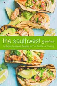 The Southwest Cookbook