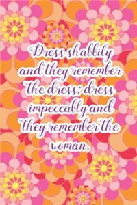 Dress Shabbily