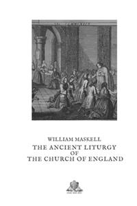 The ancient liturgy of the Church of England