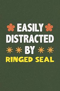 Easily Distracted By Ringed Seal