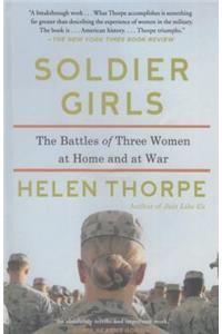 Soldier Girls: The Battles of Three Women at Home and at War