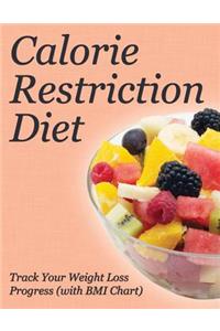 Calorie Restriction Diet