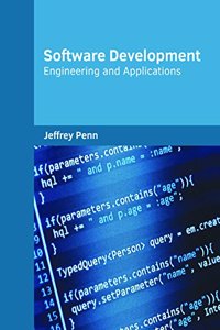 Software Development: Engineering and Applications