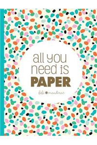 All You Need Is Paper