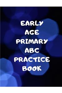 Early Age Primary ABC Practice Book
