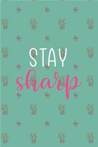 Stay Sharp