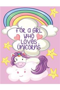 For a Girl Who Loves Unicorns