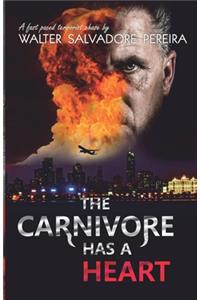 The Carnivore Has a Heart