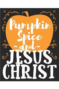 Pumpkin Spice & Jesus Christ