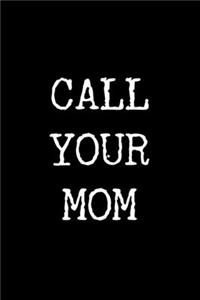 Call Your Mom