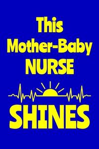 This Mother-Baby Nurse Shines