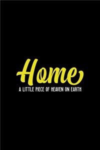 Home A Little Piece Of Heaven On Earth: All Purpose 6x9 Blank Lined Notebook Journal Way Better Than A Card Trendy Unique Gift Blue and Purple Solid Black Heaven