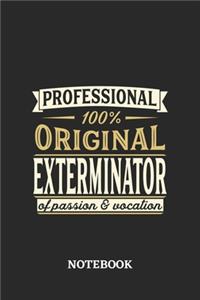 Professional Original Exterminator Notebook of Passion and Vocation