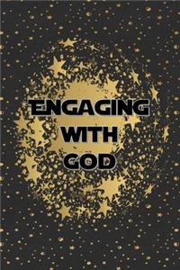 Engaging With God