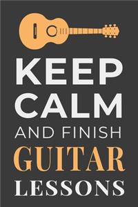 Keep Calm and Finish Guitar Lessons