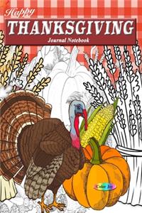 Happy Thanksgiving Journal Notebook