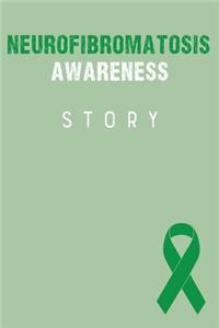 Neurofibromatosis Awareness Story