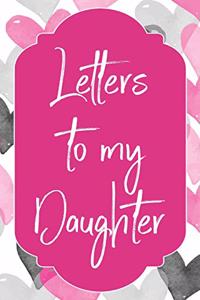 Letters To My Daughter