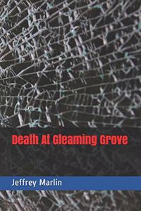 Death At Gleaming Grove