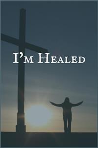 I'm Healed