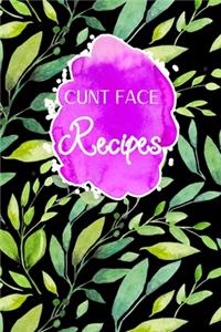 Cunt Face Recipes