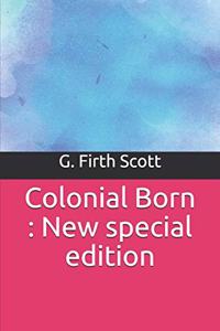 Colonial Born