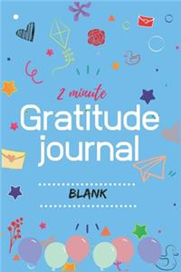2 Minute Gratitude Journal Blank