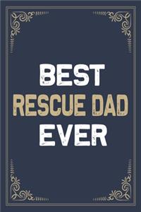 Best Rescue Dad Ever