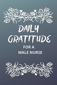 Daily Gratitude for a Male Nurse