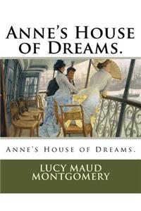 Anne's House of Dreams.