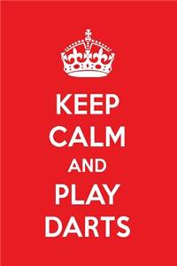 Keep Calm and Play Darts