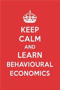 Keep Calm and Learn Behavioural Economics: Behavioural Economics Designer Notebook