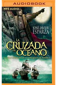 La Cruzada del Océano (Castilian Narration)
