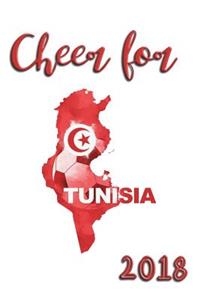 Cheer For Tunisia 2018