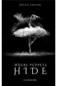 Where Puppets Hide Special Edition