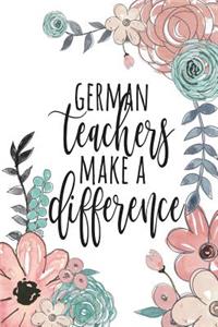 German Teachers Make A Difference