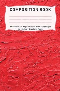 Strawberry Plaster Composition Book, 64 Sheets, 128 Pgs Unruled Blank Sketchbook