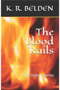 The Blood Rails